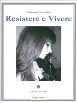 cover image of Resistere e Vivere